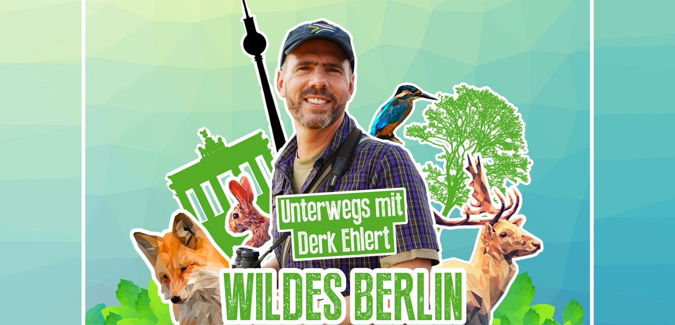 Ein Poster: Unterwegs mit Derk Ehlert. Wildes Berlin